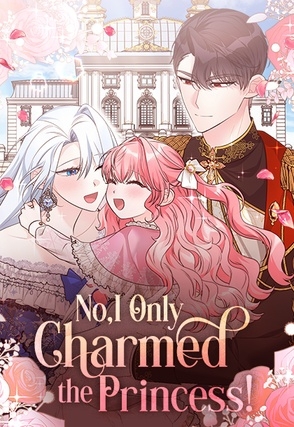 No, I Only Charmed the Princess!