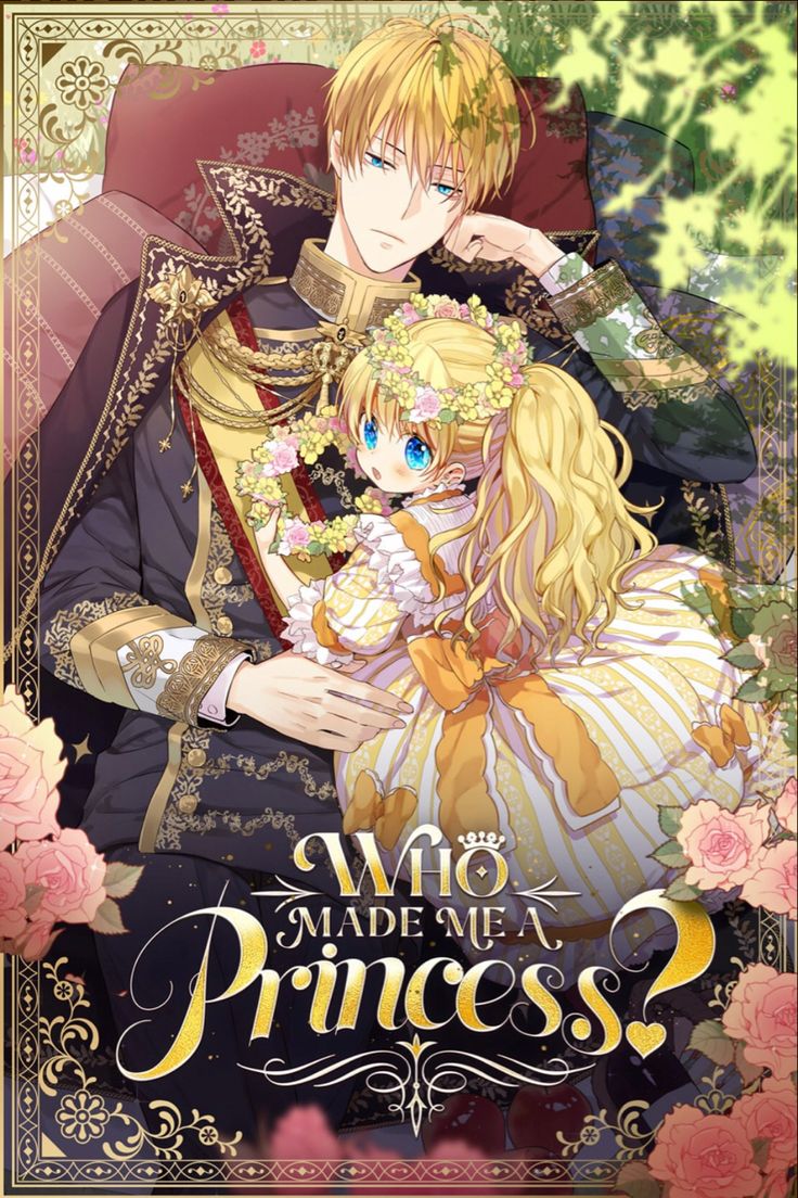 Who Made Me A Princess