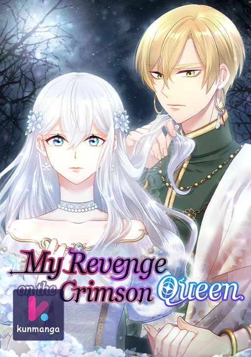 My Revenge on the Crimson Queen