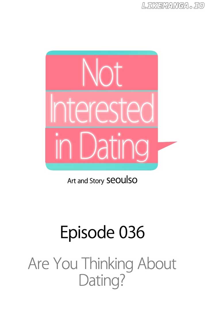 I Have No Intention of Dating  36 page 0