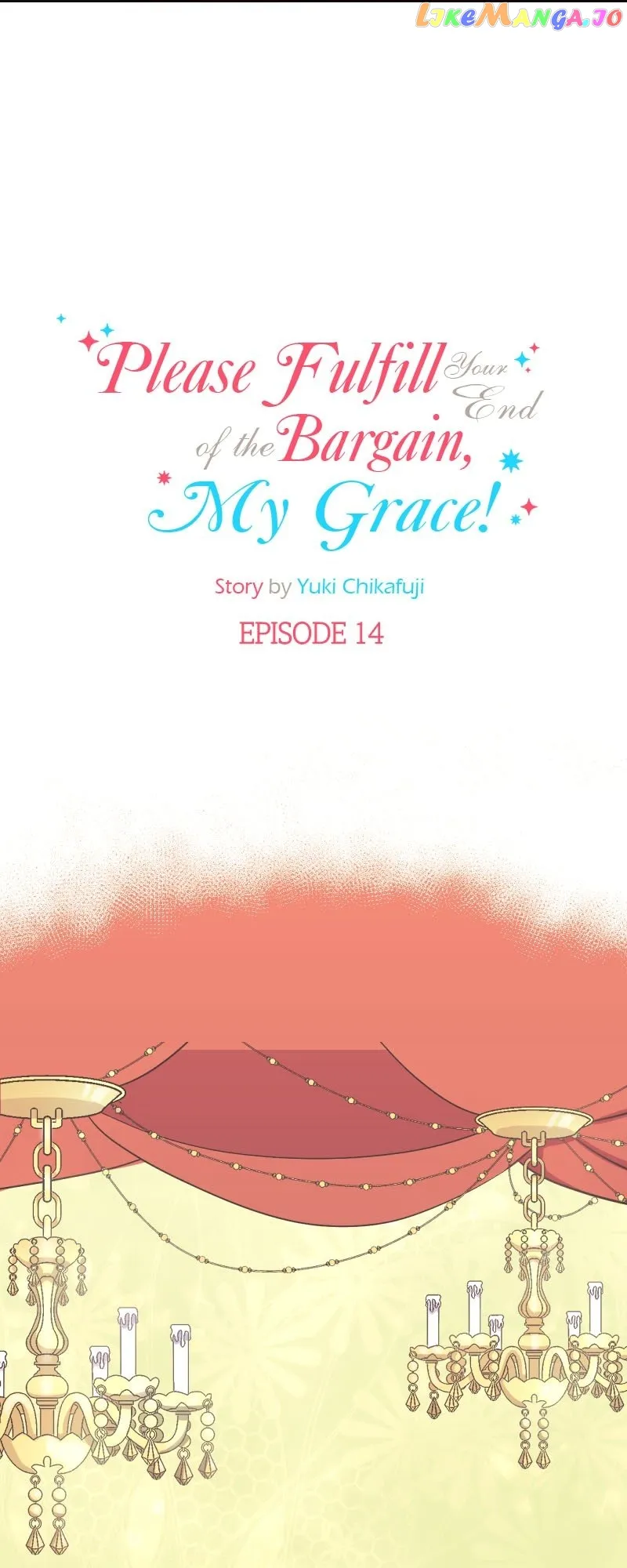 Please Fulfill Your End of the Bargain, My Grace!  14 page 13