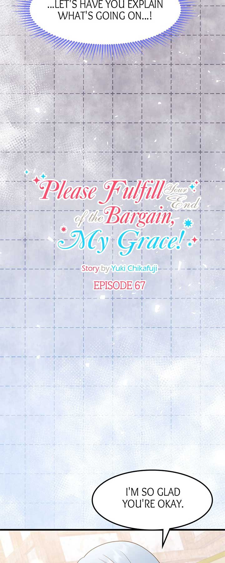 Please Fulfill Your End of the Bargain, My Grace!  67 page 6