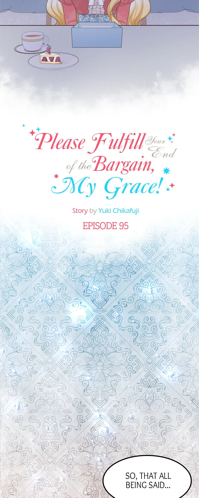 Please Fulfill Your End of the Bargain, My Grace!  95 page 2