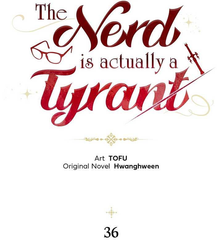 The Nerd Turned Out to Be the Tyrant  36 page 8